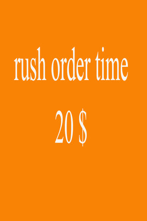 Rush order time